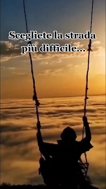 Scegliete la Strada Più Difficile!