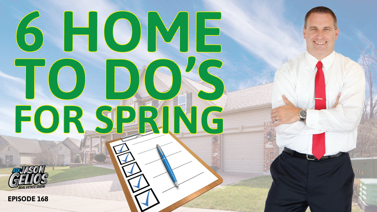 7 Spring To Do's For Home Owners | Episode 168