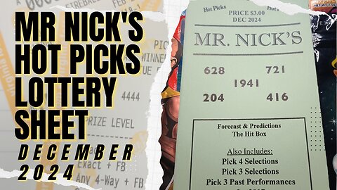 Mr Nick's Hot Picks Monthly Lottery Sheet December 24 Lottery Suggestions