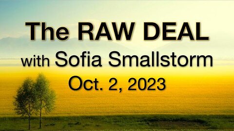 The Raw Deal (2 October 2023) with Sofia Smallstorm