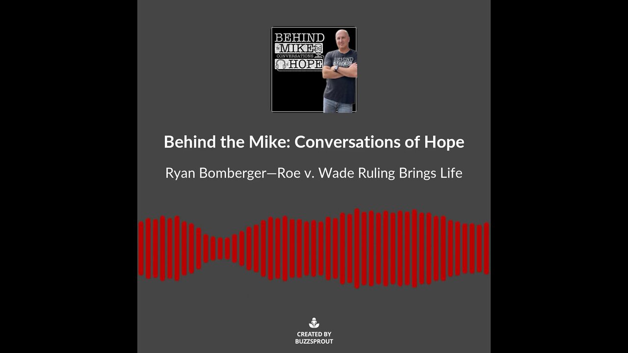 Behind the Mike Podcast with Ryan Bomberger