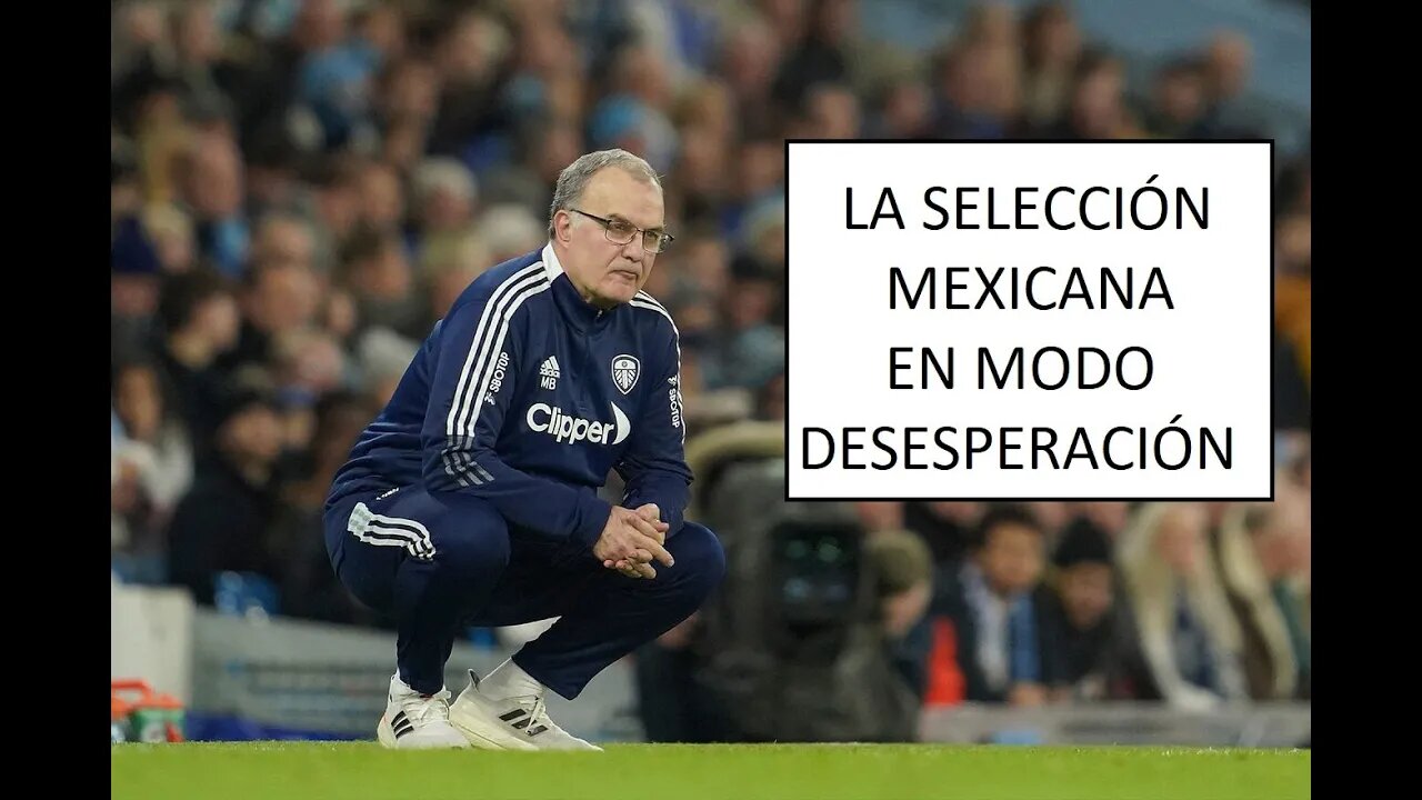 ¿Marcelo Bielsa a Mexico?