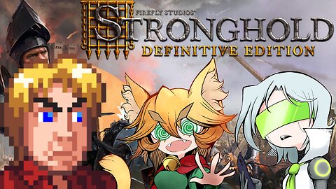 🔥1 Castle Crunching Goodness【STRONHOLD: DEFINITIVE EDITION】