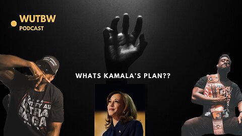 Does Kamala Have A Plan or is she simply the next democratic pawn.