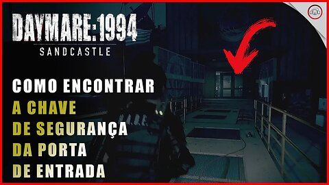 Daymare 1994, Como encontrar a chave de segurança da porta de entrada | Super-Dica