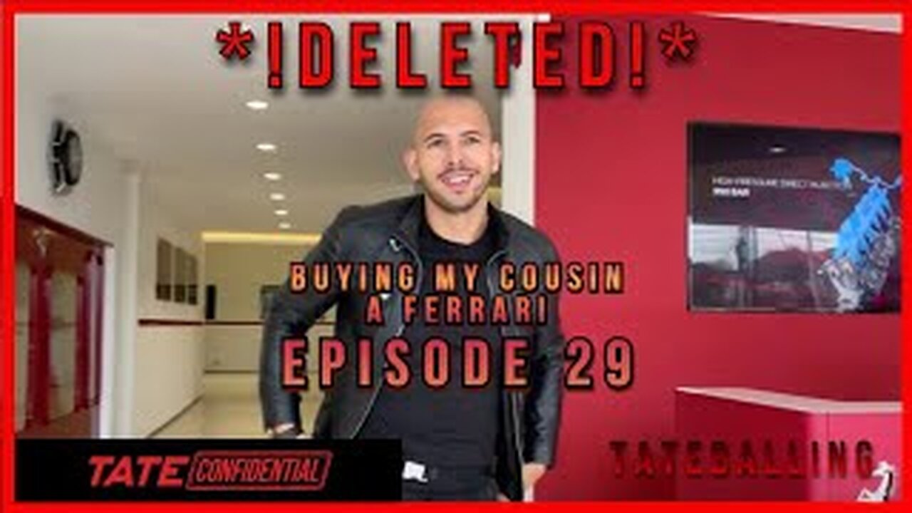 *DELETED* ANDREW TATE CONFIDENTIAL | EPISODE 29