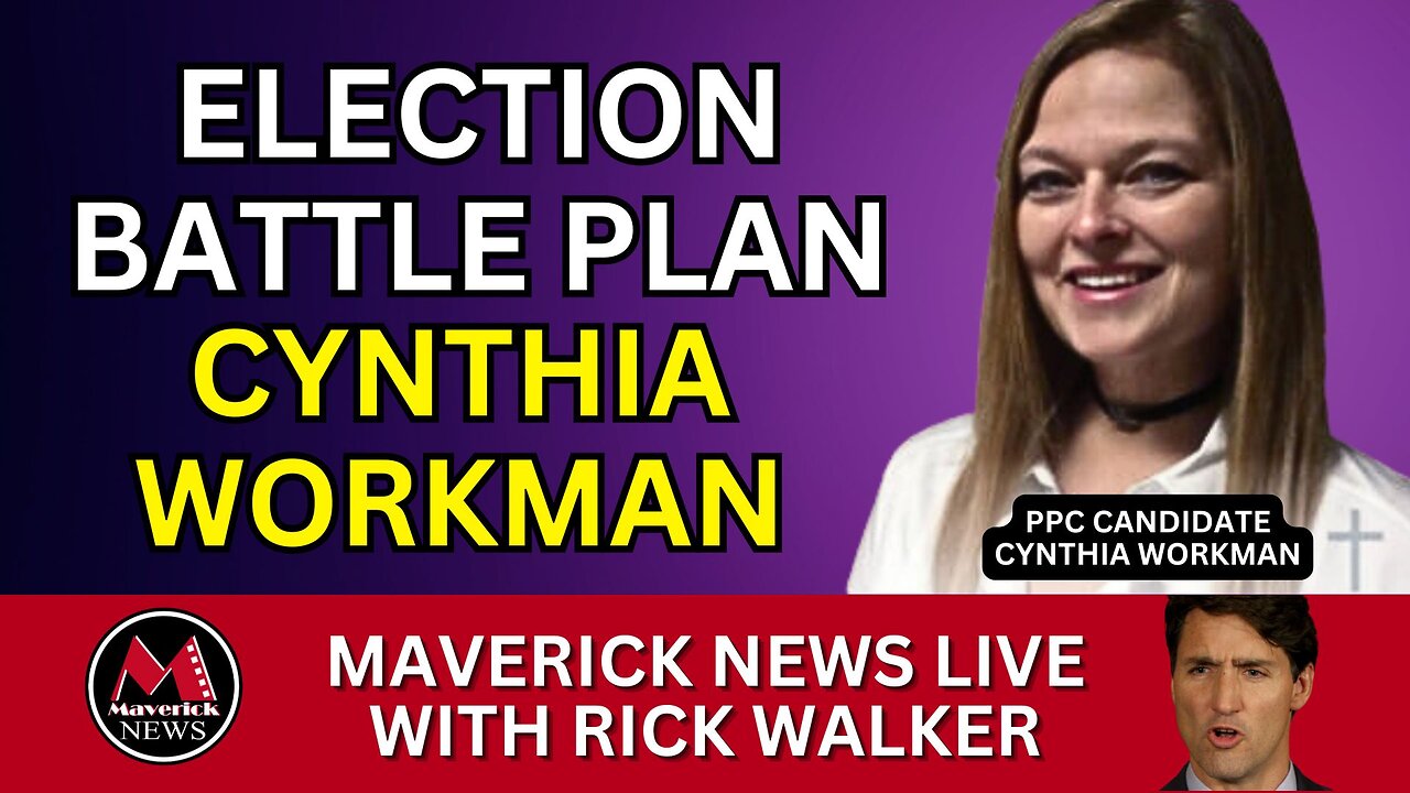 More Election DRAMA - Trudeau Under Pressure | Cynthia Workman ( People's Party of Canada )