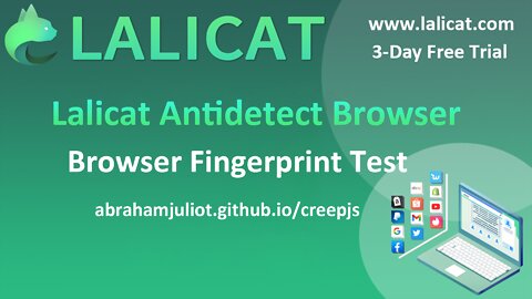 Fake Browser Fingerprint Test - Best Anti-Fingerprint Browser Lalicat