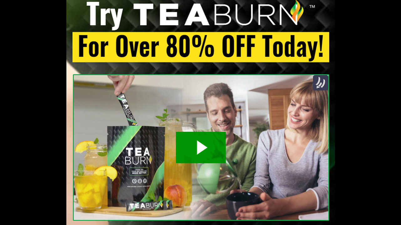 Tea Burn For Slimming