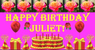 Happy Birthday 3D - Happy Birthday Juliet - Happy Birthday To You - Happy Birthday Song