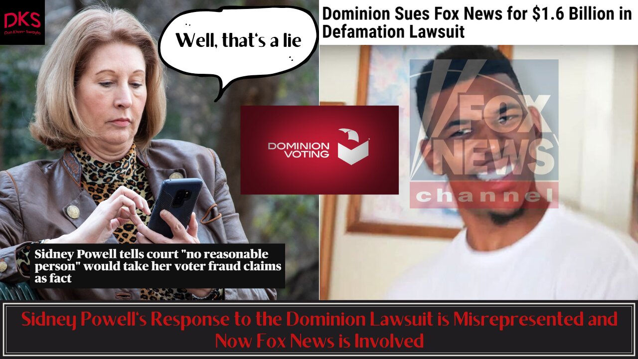 Sidney Powell's Response to the Dominion Lawsuit is Misrepresented and Now Fox News is Involved