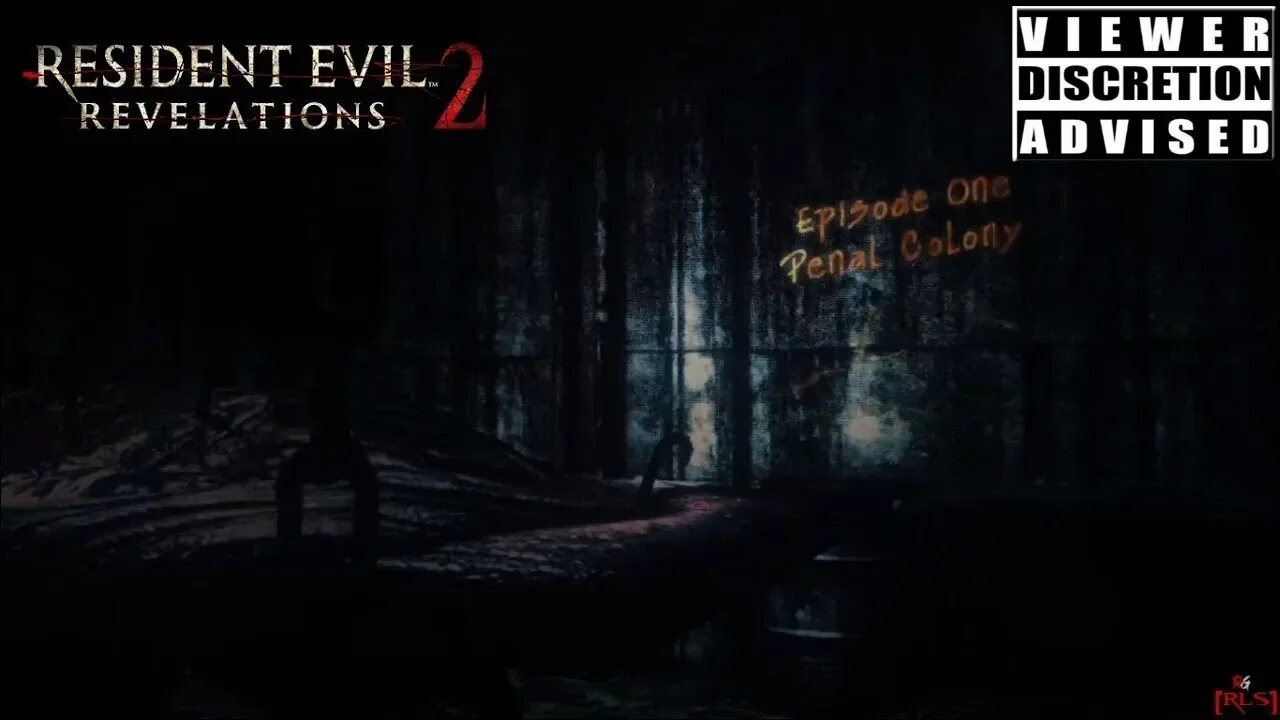 [RLS] Resident Evil Revelations 2: Episode 1 (Penal Colony)
