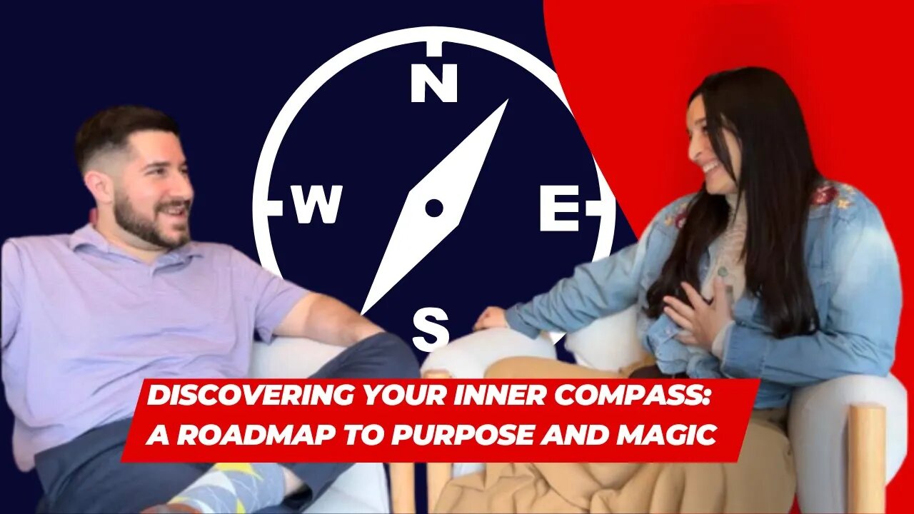 Discovering Your Inner Compass: A Roadmap to Purpose and Magic