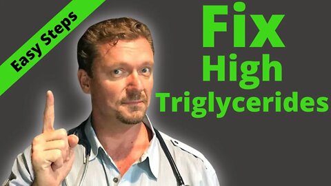 What Causes HIGH TRIGLYCERIDES? (5 EASY Steps to Fix It) 2021