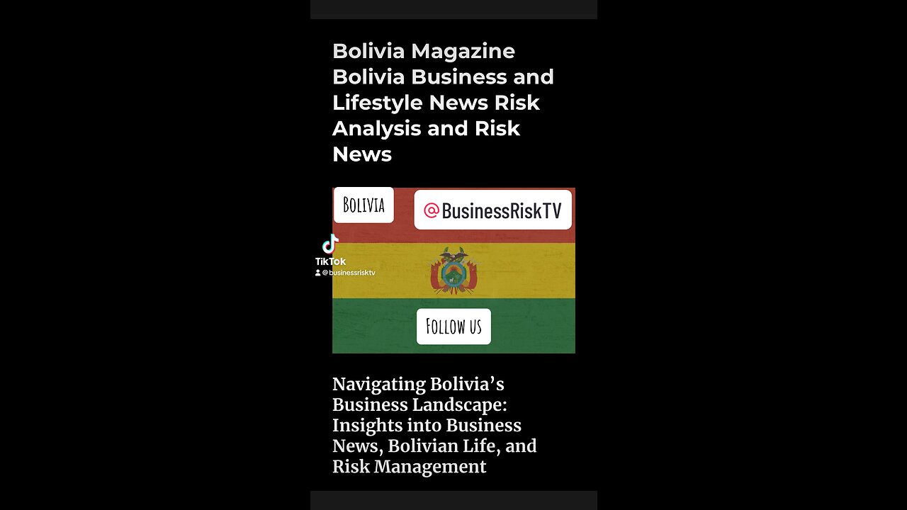 Bolivia Business Bolivia Life Magazine