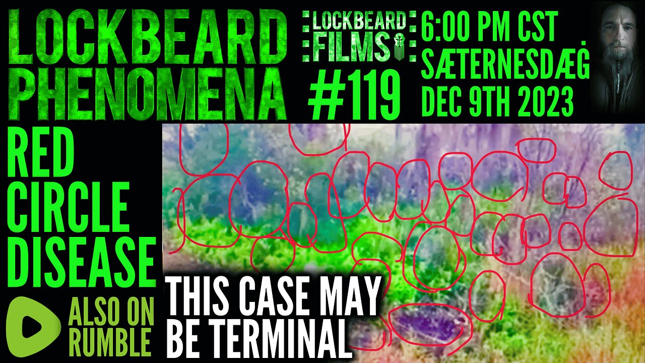 LOCKBEARD PHENOMENA #119. Red Circle Disease