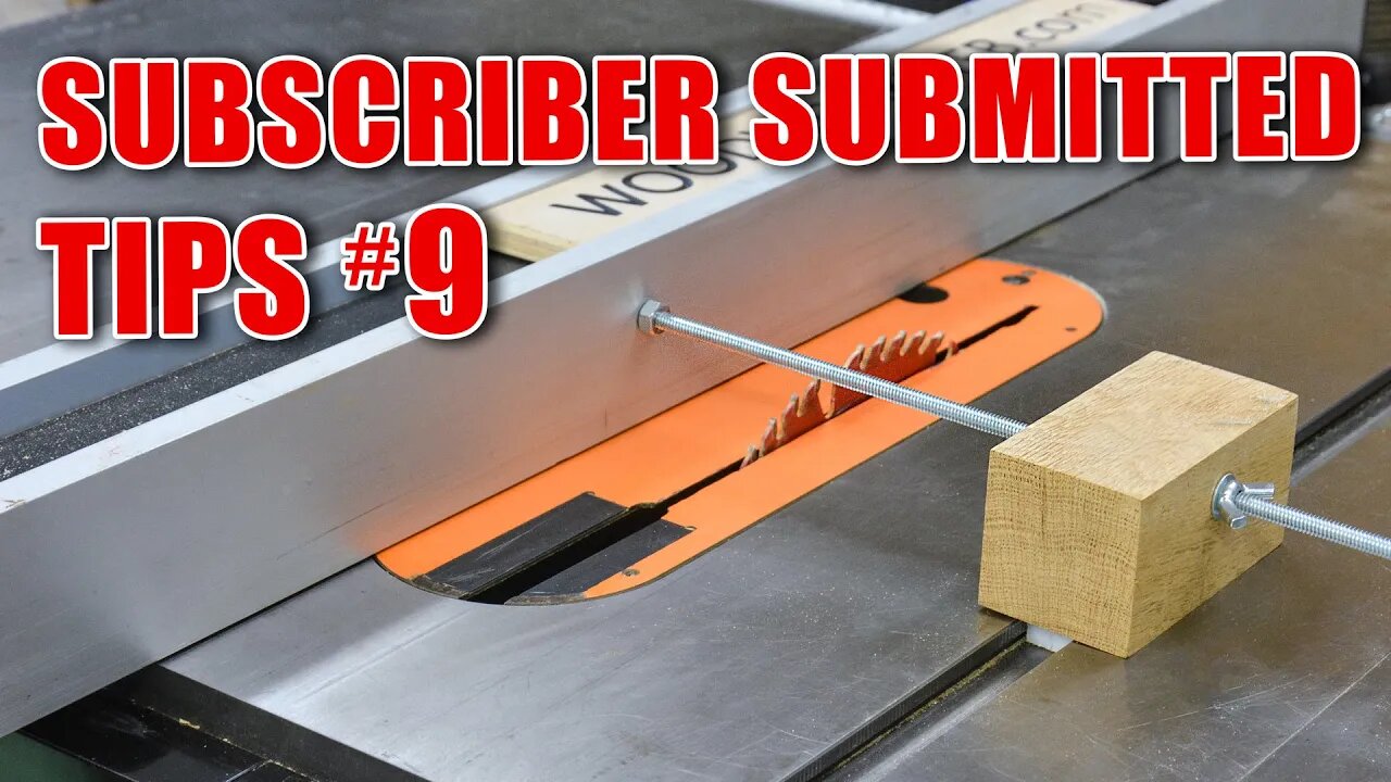 Subscriber Submitted Woodworking Tips and Tricks - Episode 9