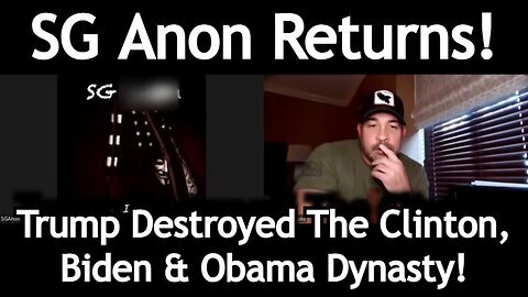 SG Anon HUGE intel - Trump Destroyed The Clinton, Biden & Obama Dynasty!