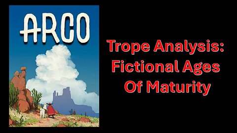 Trope Analysis: Fictional Ages of Maturity