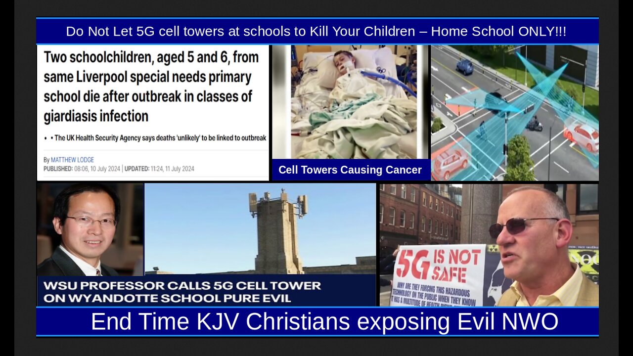 Do Not Let 5G cell towers at schools to Kill Your Children – Home School ONLY!!!