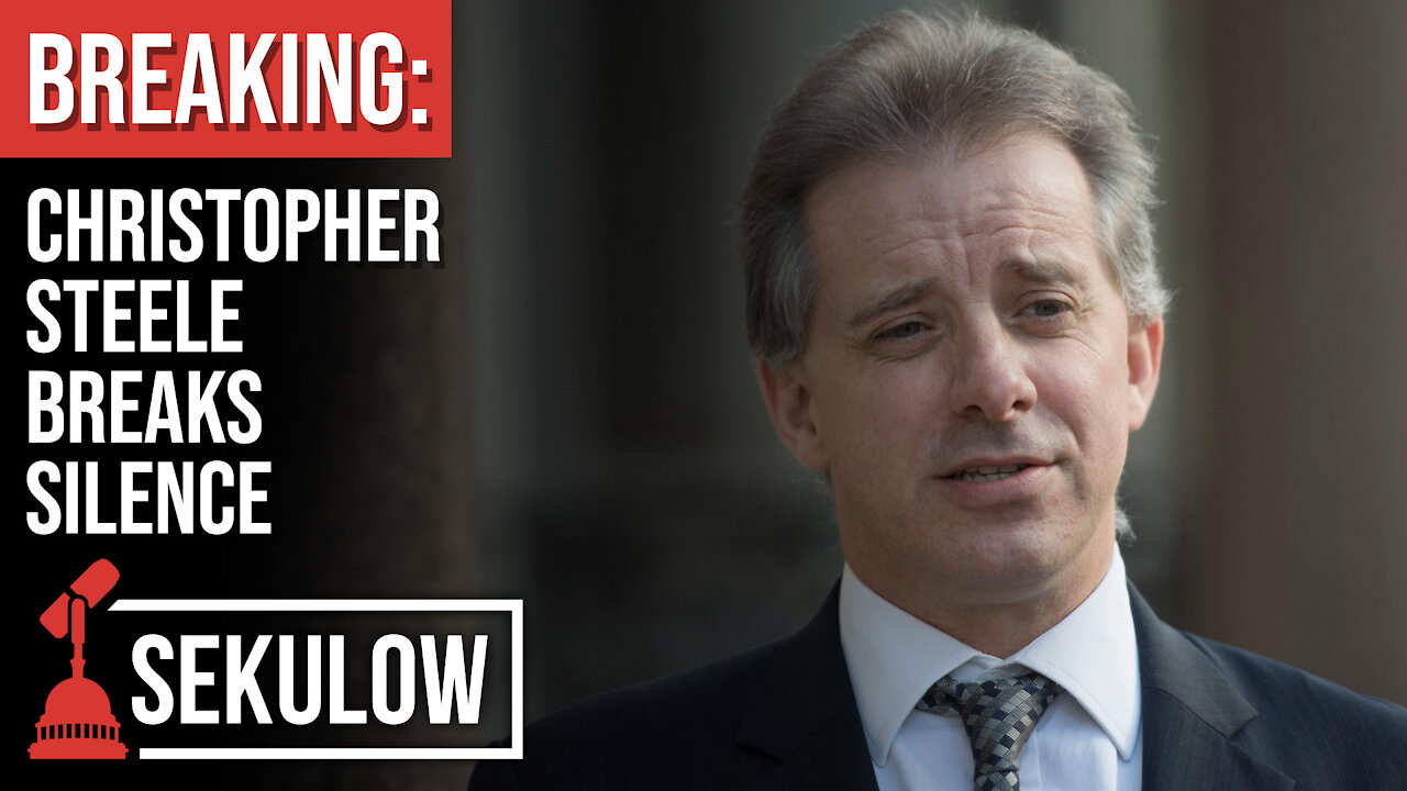 BREAKING: Christopher Steele Breaks Silence