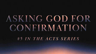 Asking God For Confirmation | Pastor Shane Idleman