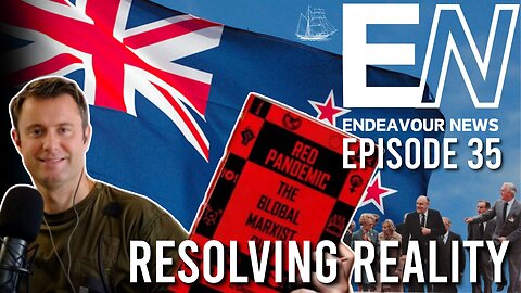 Endeavour News Episode 35: Resolving Reality