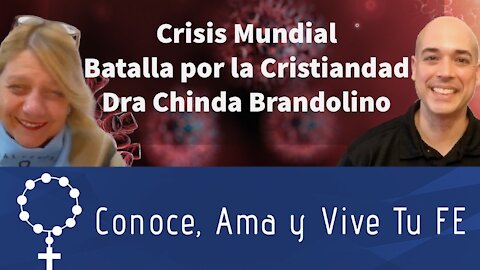 Crisis de Salud 😷Economica ✝Batalla Cristiandad🙏Nuevo Orden Mundial🌎Dra Chinda Brandolino/Luis Román