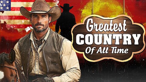 Best Classic Country Songs Of All Time