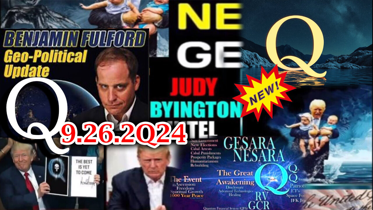 Judy Byington Special Intel 9/26/24 Q Drop! The White Hats Storm That
