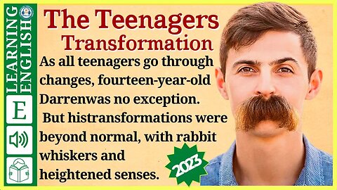 learn English through story level 2 🍁 The Teenagers' Transformation