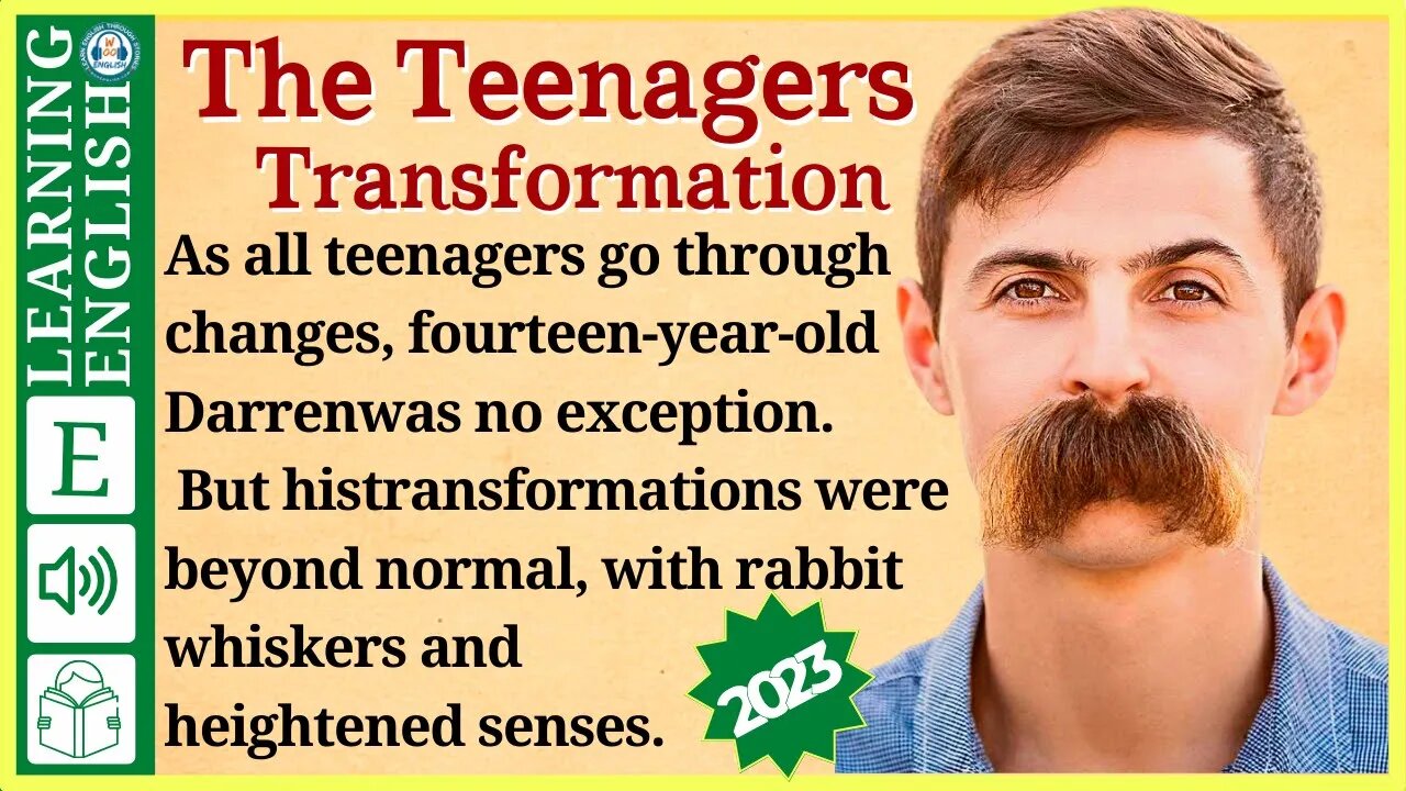 learn English through story level 2 🍁 The Teenagers' Transformation