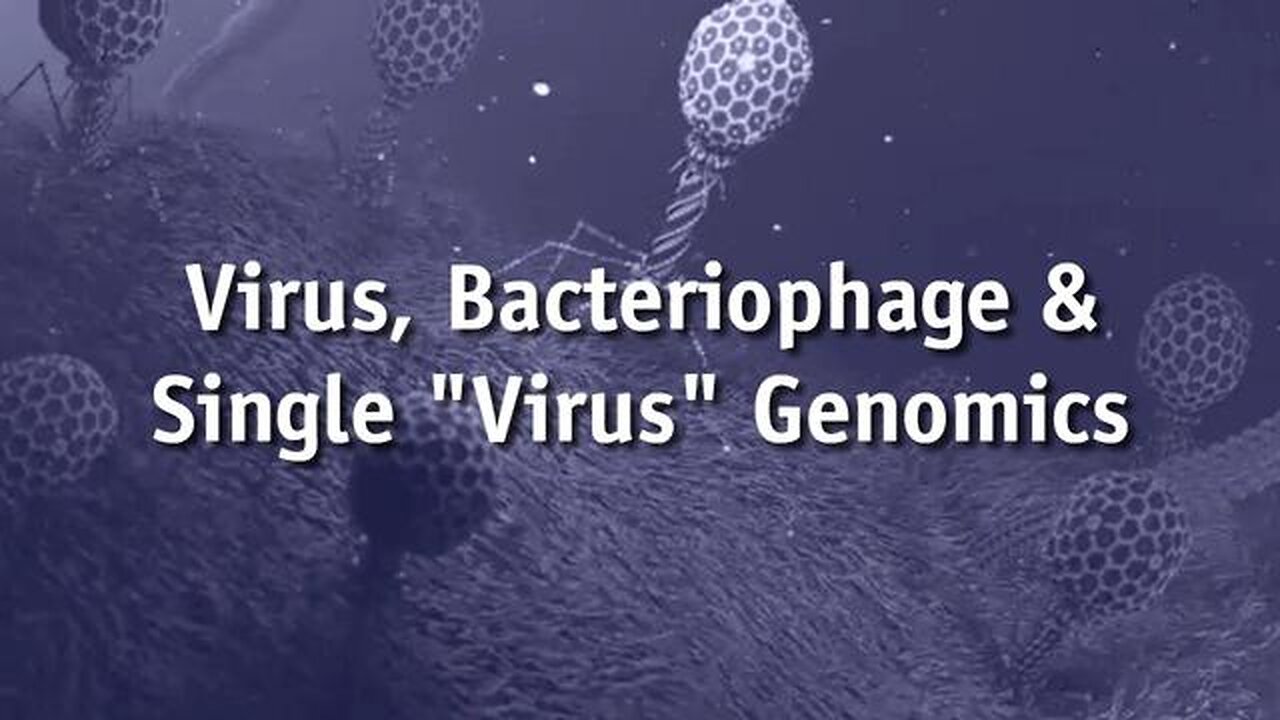 Dr. Mark Bailey: Virus, Bacteriophage & Single “Virus” Genomics