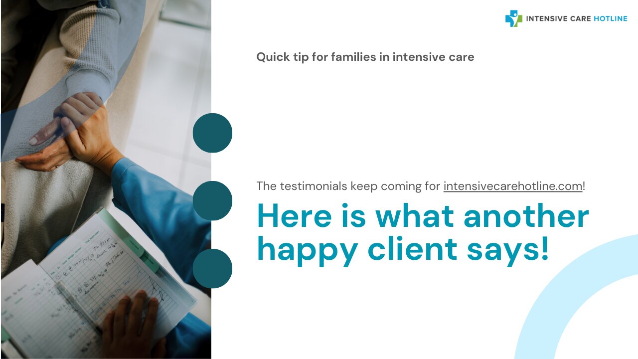 The Testimonials Keep Coming for intensivecarehotline.com! Here is What Another Happy Client Says!