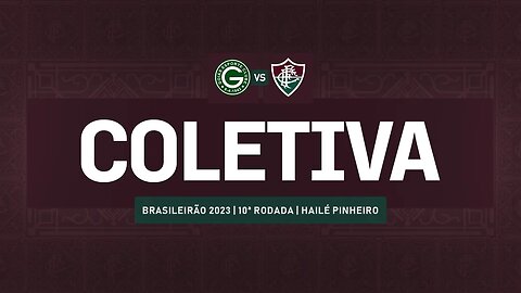 FLUTV - COLETIVA - GOIÁS 2 X 2 FLUMINENSE - CAMPEONATO BRASILEIRO 2023