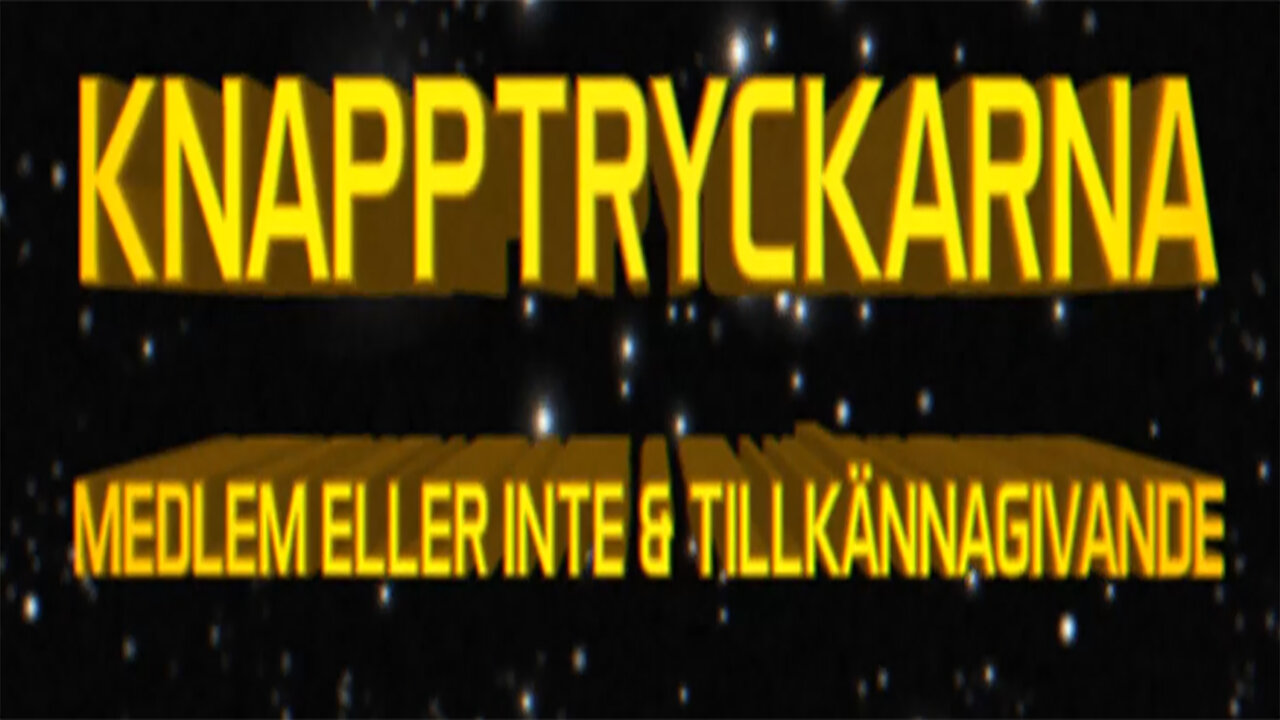 2024-07-23_KNAPPTRYCKARNA MEDLEM ELLER INTE & TILLKÄNNAGIVANDE