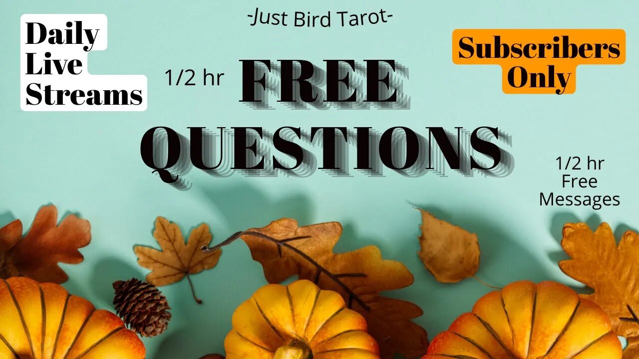 1/2 hr FREE Personal Question - 2nd 1/2 Free Messages