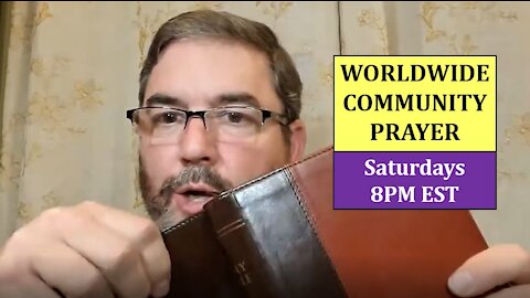 LIVESTREAM - Worldwide Community Prayer on 5.22.2021