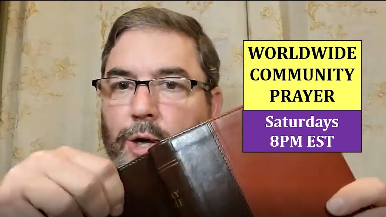 LIVESTREAM - Worldwide Community Prayer on 5.22.2021