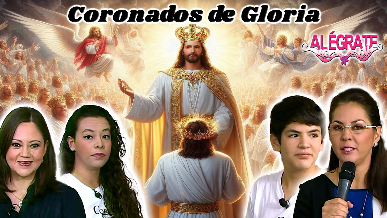 Coronados de gloria - Alégrate