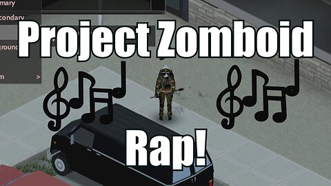 Project Zomboid Rap