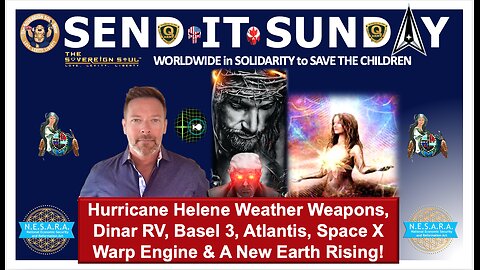 ⚡️SEND IT SUNDAY⚡️Hurricane Helene, [DS] Weather Wars, Atlantis, Warp Engines, IQD RV, MAGA Winning