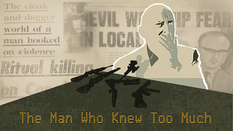The Man Who Knew Too Much: Spies, Fake News, and Disinformation | Trailer | Epoch Cinema