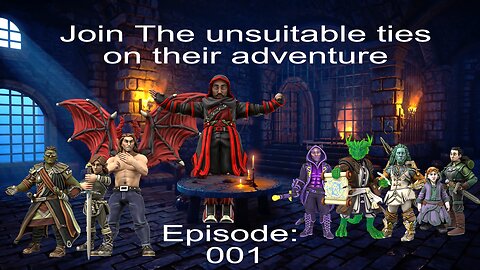 The Dark Dungeon Media D&D With The Unsuitable Ties | EP 004