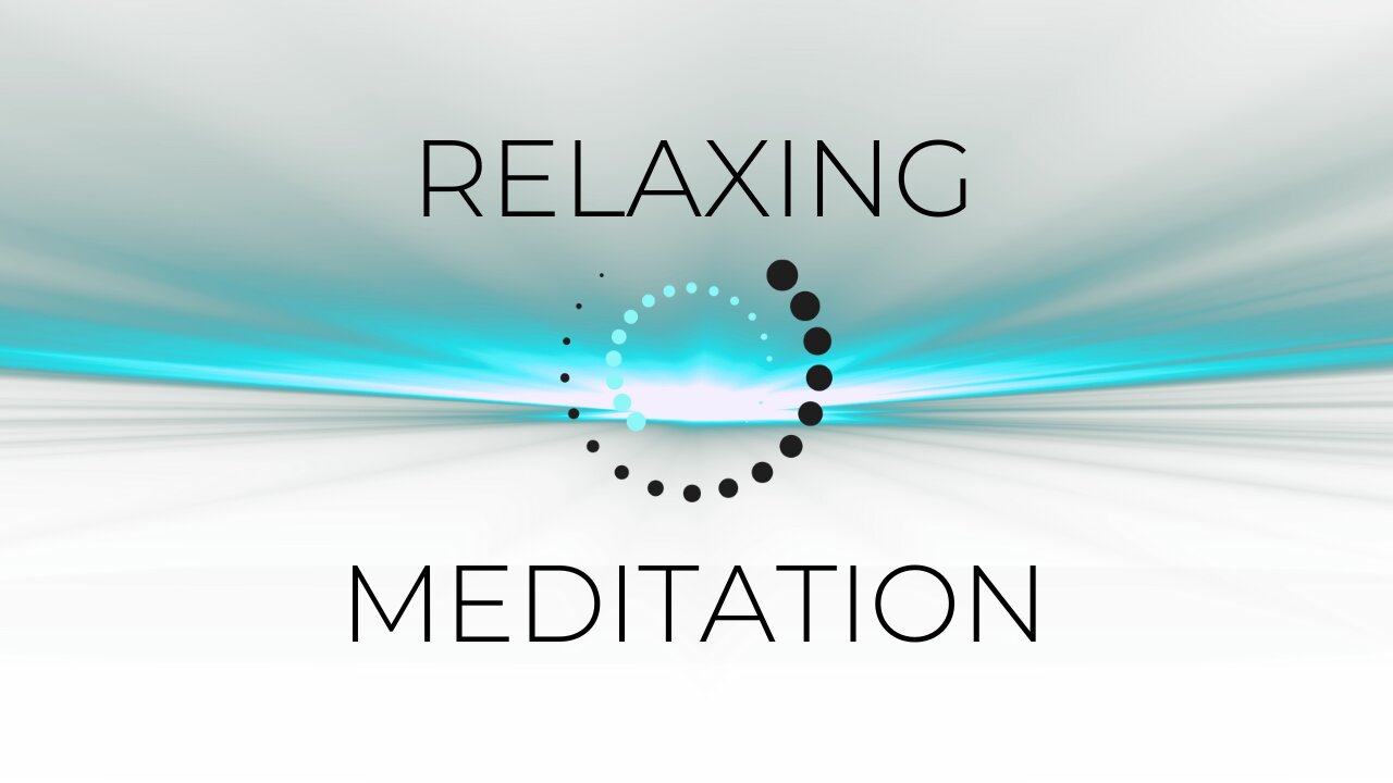 Guided Relaxing Meditation