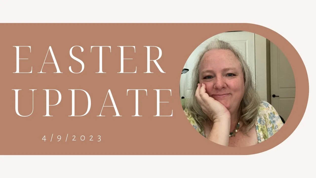 Easter Update