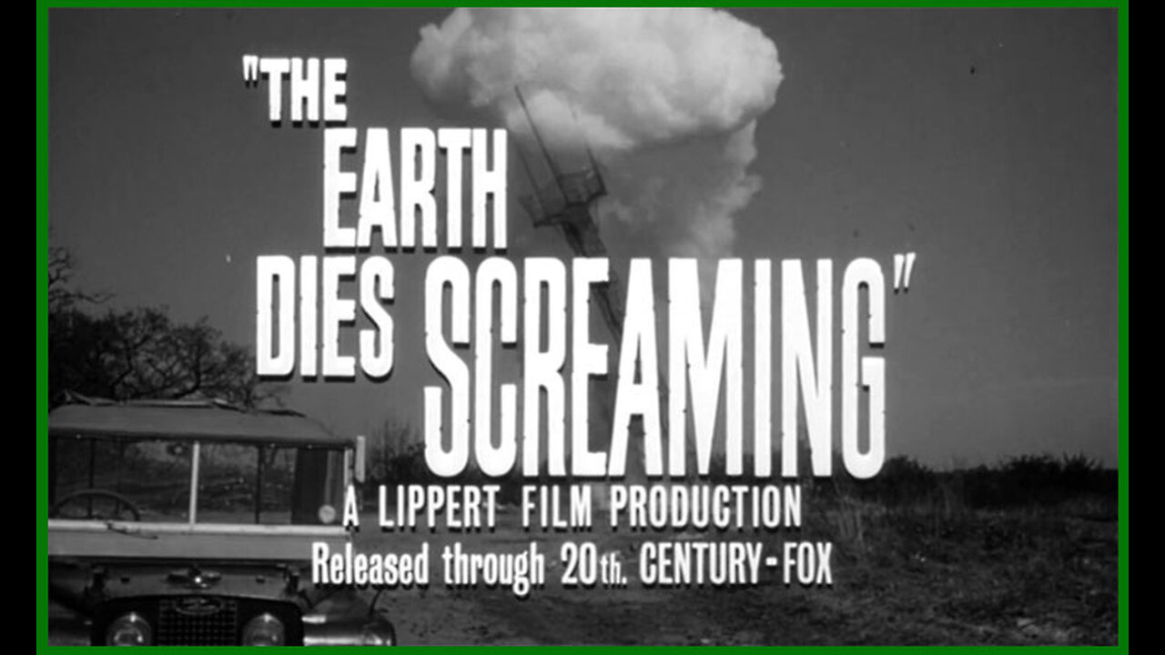 The Earth Dies Screaming (Movie Trailer) 1964