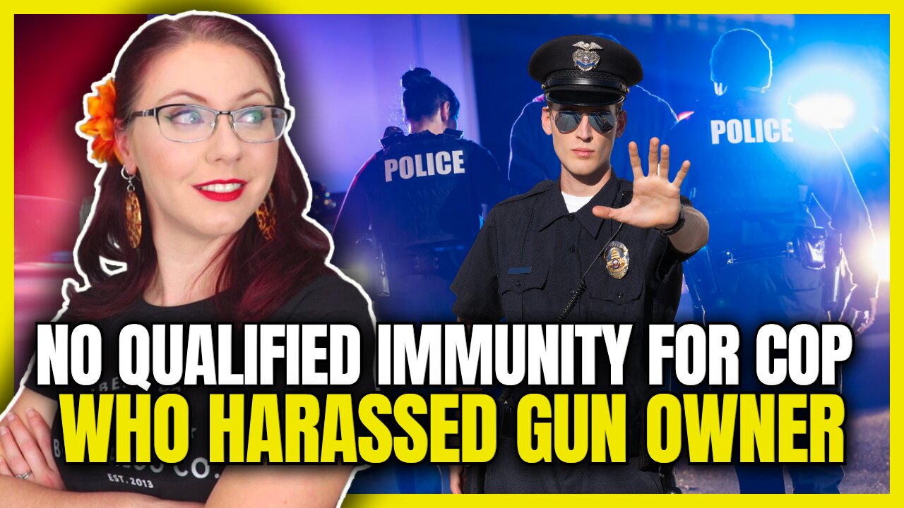 No Qualified Immunity for Cop Who Harassed Gun Owner