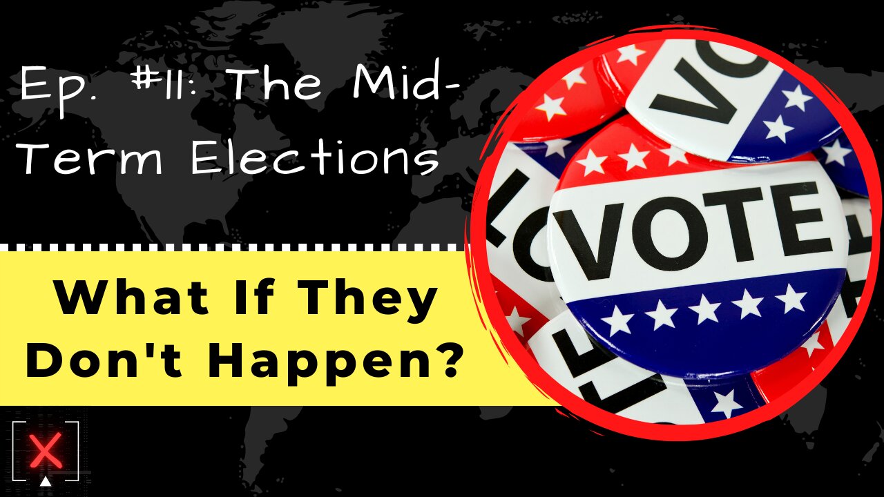 Have You Wondered If We Have Mid-Term Elections?_21JUL2022