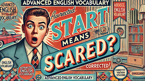 Vocabulary and Pronunciation "START" Advanced English